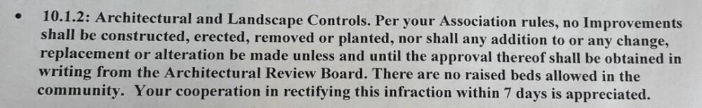 "The best thing to do is try and get a rule change to allow it via HOA vote."